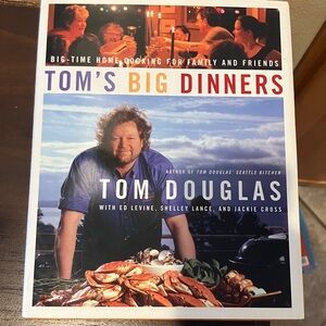 NWT Tom's Big Dinners Hardcover Cookbook by Tom Douglas 288 pages